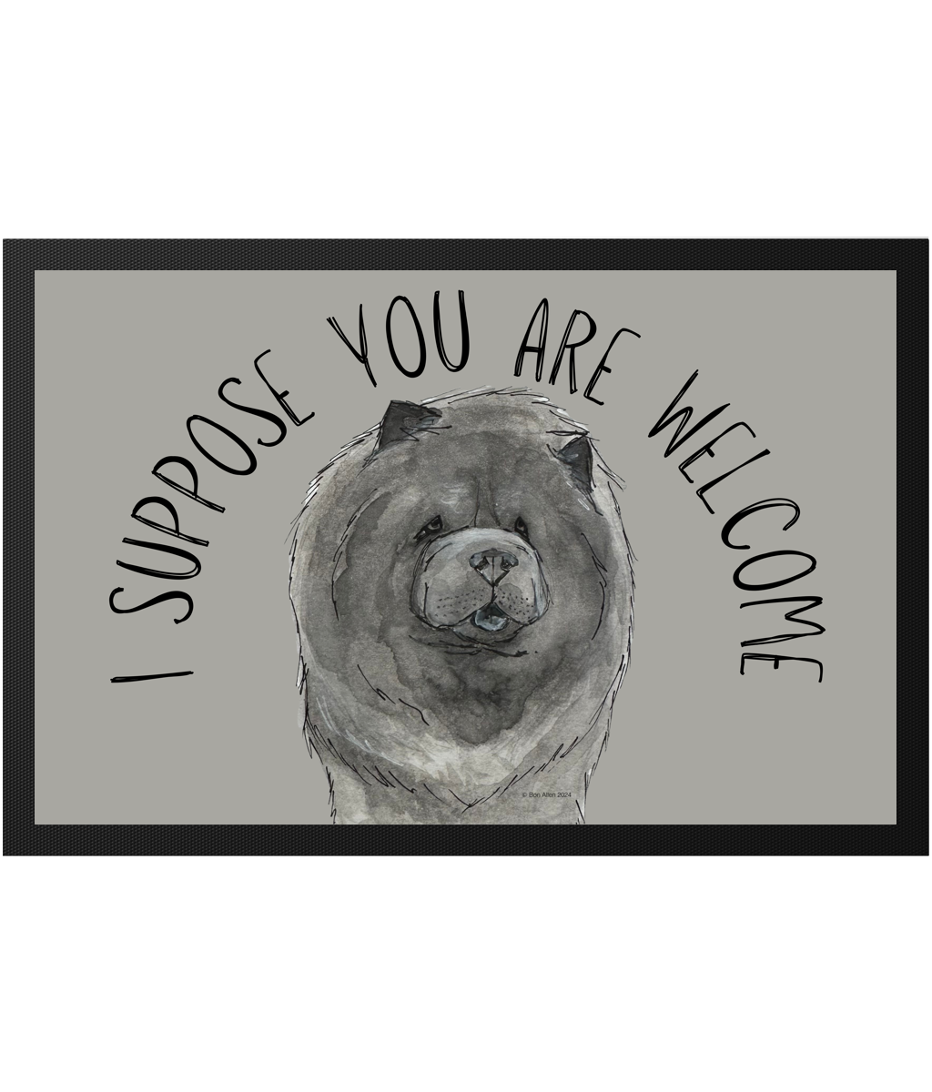 Charming Blue Chow Chow Door Mat – "I Suppose You Are Welcome" Slogan