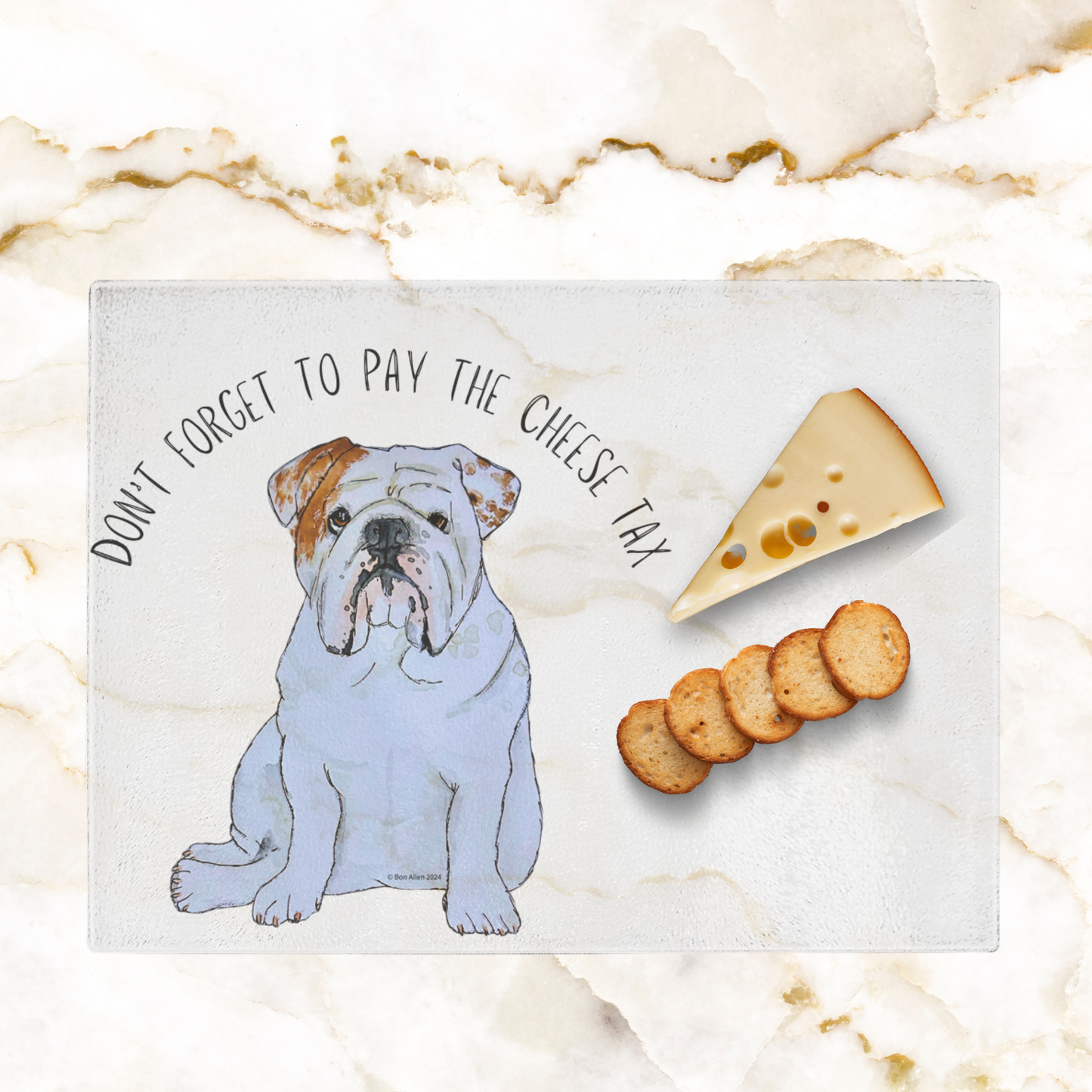 Bulldog Chopping Board: Pay the Cheese Tax!