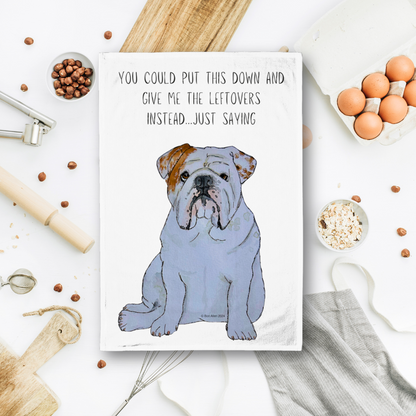 Bulldog Tea Towel – Don't Forget the Leftovers!