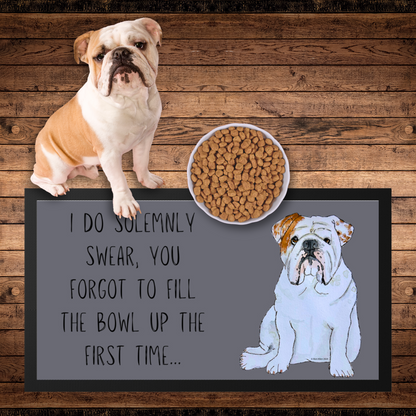 Bulldog Bowl Mat: I Swear It Wasn't Full!