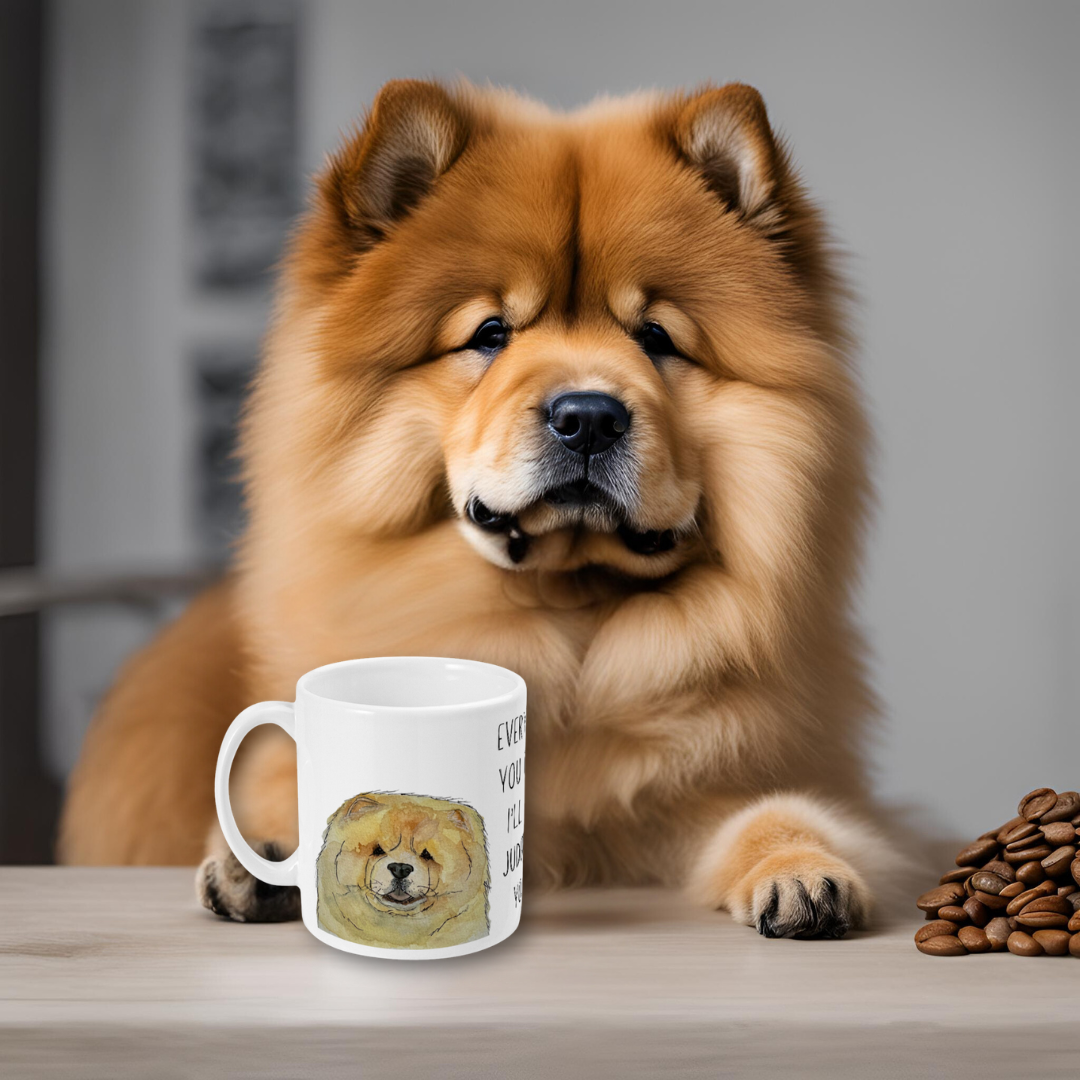 Fawn Chow Chow Mug – "Every Sip You Take, I'll Be Watching You" – Fun & Adorable!