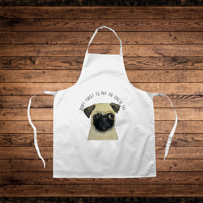 Pay the Cheese Tax in Style with Our Hilarious Pug Apron!