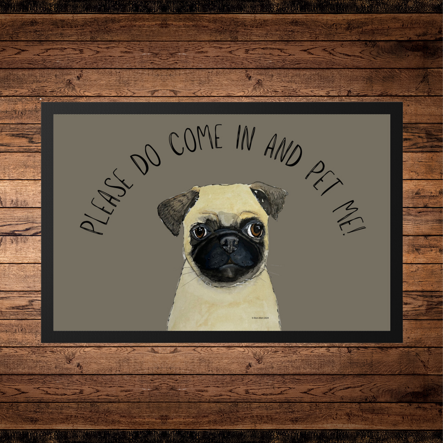 Pug Welcome Mat – 'Please Do Come In and Pet Me!