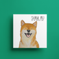 Happiness Unleashed: Shiba Inu Greeting Card for Dog Lovers!