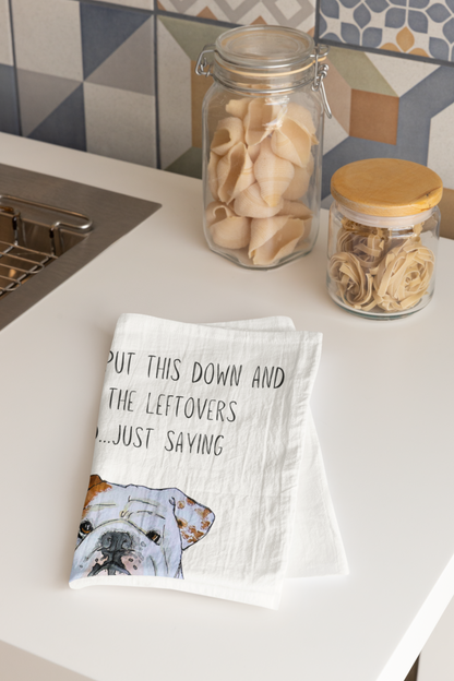 Bulldog Tea Towel – Don't Forget the Leftovers!